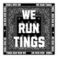 WE RUN TINGS BANDANA